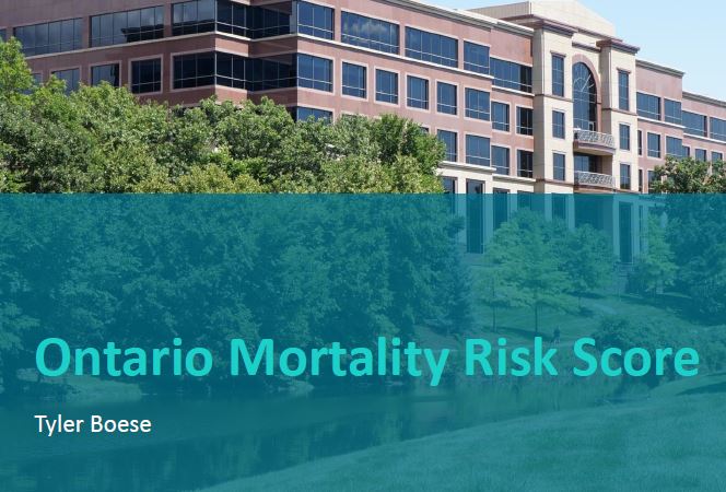 Acg Risk Score Session 10B: Tyler Boese - Assessing Mortality: Ontario Mortality Risk ...